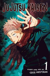 Jujutsu Kaisen, Vol. 1 by Gege Akutami 
Publisher: Viz Media
ISBN: 978-1974710027