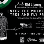 Levenshulme Old Library hosts “Enter the Mulberry Tree” Exhibition