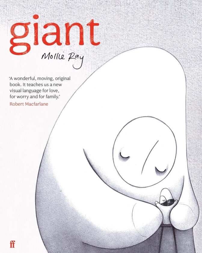 Giant by Mollie Ray (Faber & Faber, 2024)